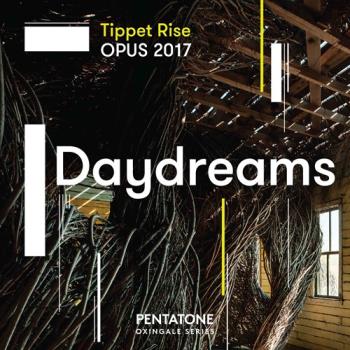 Tippet Rise Opus 2017 Daydreams