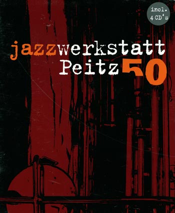Jazzwerkstatt Peitz 50 (Box)