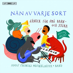 Nån Av Varje Sort/Sånger För Små Barn Och Stora