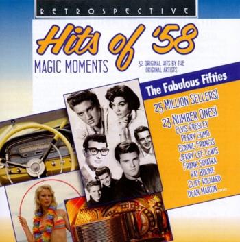 Hits Of '58 - Magic Moments