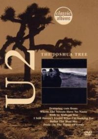 The Joshua tree (Classic Albums)