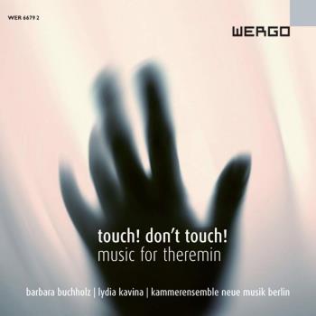 Touch! Don't Touch! - Music For The Theremin