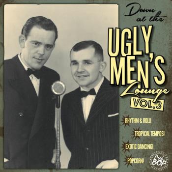 Down At The Ugly Men's Lounge 3