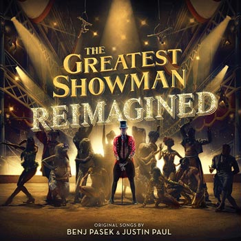 Greatest Showman - Reimagined
