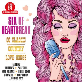 Sea Of Heartbreak/60 Classic Country Love Songs
