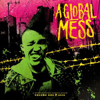 A Global Mess Vol One - Asia