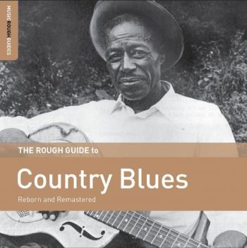 Rough Guide To Country Blues