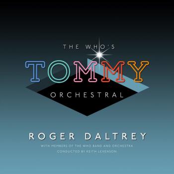 The Who's Tommy orchestral 2019