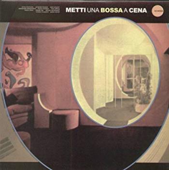 Metti Una Bossa A Cena Vol 1