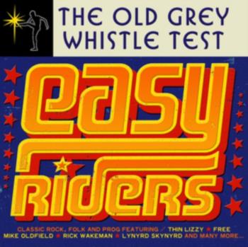 Old Grey Whistle Test / Easy Riders