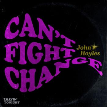 Can`t Fight Change
