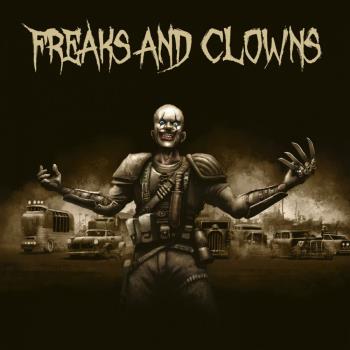 Freaks And Clowns 2019