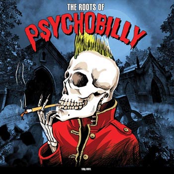 Roots of Psychobilly