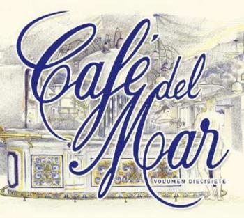Café Del Mar Vol 17 [import]