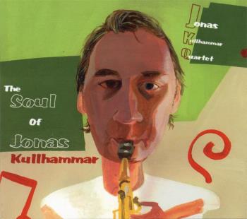 The Soul Of Jonas Kullhammar