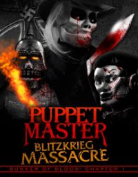 Bunker Of Blood 1 - Puppet Master Blitzkrieg