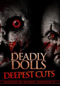 Bunker Of Blood 2 - Deadly Dolls