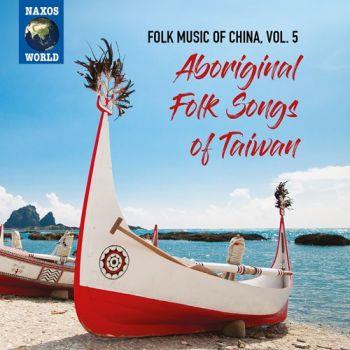 Folk Music Of China Vol 5/Aboriginal Folk Songs