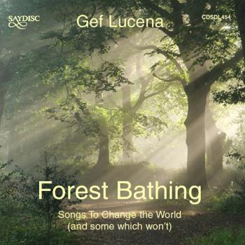Forest Bathing - Songs To Change...