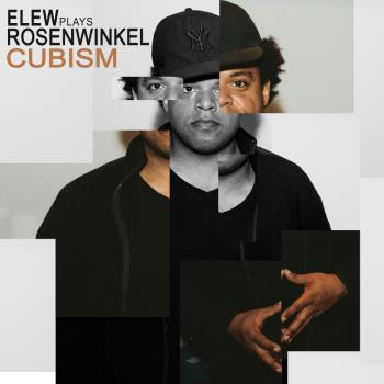 Elew Plays Rosenwinkel - Cubism