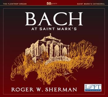 Bach At Saint Mark's (Roger Sherman)