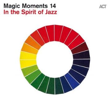 Magic Moments 14  / In The Spirit Of Jazz
