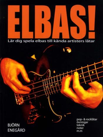 Elbas! - Lär Dig Spela Elbas Till Kända Artisters Låtar