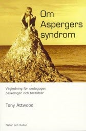 Om Aspergers Syndrom - Vägledning För Pedagoger, Psykologer Och Föräldrar