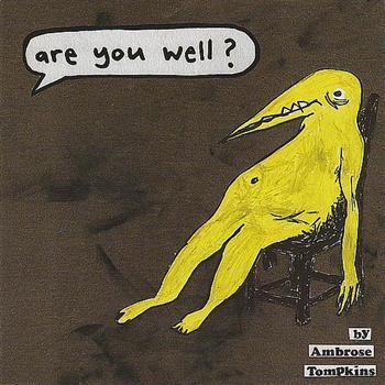 Are You Well?