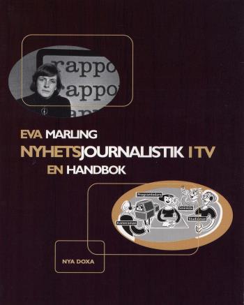 Nyhetsjournalistik I Tv - En Handbok