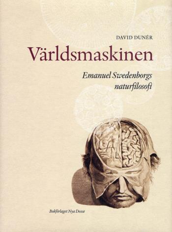Världsmaskinen - Emanuel Swedenborg Och Naturfilosofin