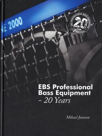 Ebs Professional Bass Equipment - 20 Years