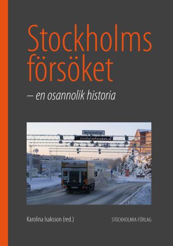 Stockholmsförsöket - En Osannolik Historia