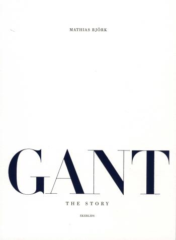 Gant The Story