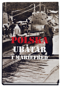 Polska Ubåtar I Mariefred - En Nästan Okänd Episod Från Andra Världskriget