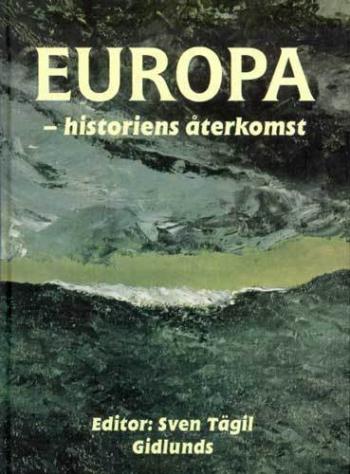 Europa - Historiens Återkomst