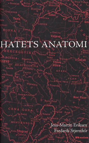 Hatets Anatomi - Resor I Bosnien Och Serbien