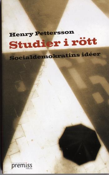 Studier I Rött - Socialdemokratins Idéer
