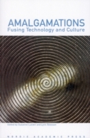 Amalgamations- Fusing Technology And Culture