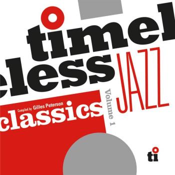 Timeless Jazz Classics Compiled by Gilles Pet.