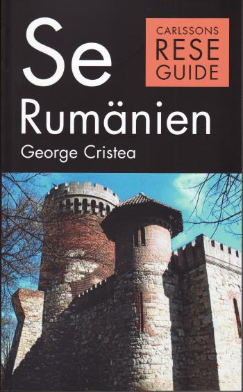 Se Rumänien - Turism, Historia, Kultur