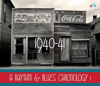 A Rhythm & Blues Chronology 1940-41