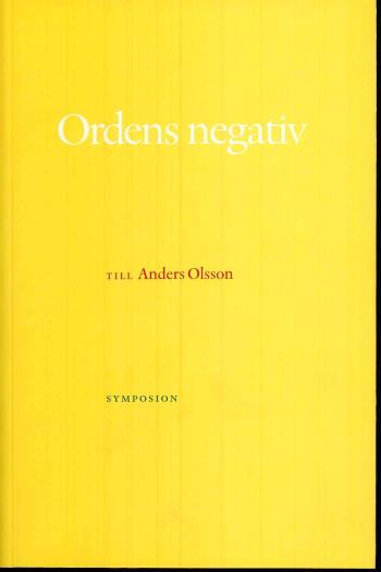 Ordens Negativ - Till Anders Olsson