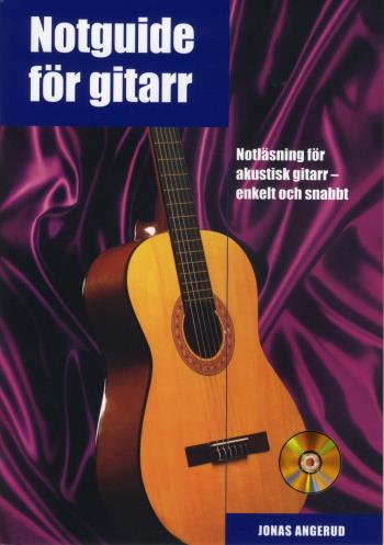 Notguide För Gitarr Inkl Cd - Notläsning För Akustisk Gitarr - Enkelt Och Snabbt