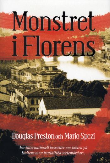 Monstret I Florens - Jakten På En Mördare