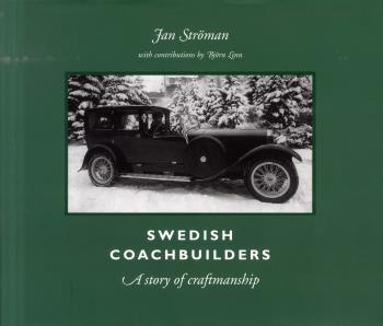 Swedish Coachbuilders - A Story Of Craftmanship