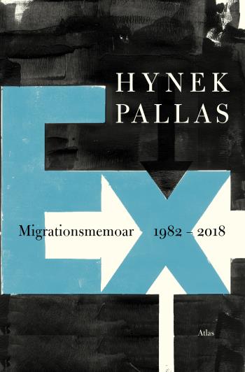 Ex- Migrationsmemoar 1977-2018