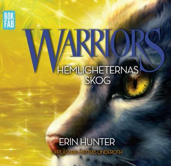 Warriors 1. Hemligheternas Skog