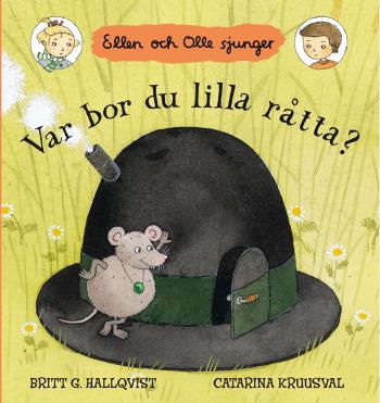 Var Bor Du Lilla Råtta? - Ellen Och Olle Sjunger