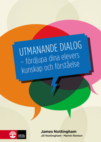 Utmanande Dialog - Fördjupa Dina Elevers Kunskap Och Förståelse